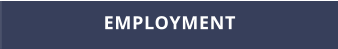 EMPLOYMENT