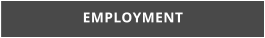 EMPLOYMENT