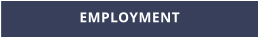 EMPLOYMENT