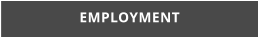 EMPLOYMENT