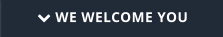  WE WELCOME YOU